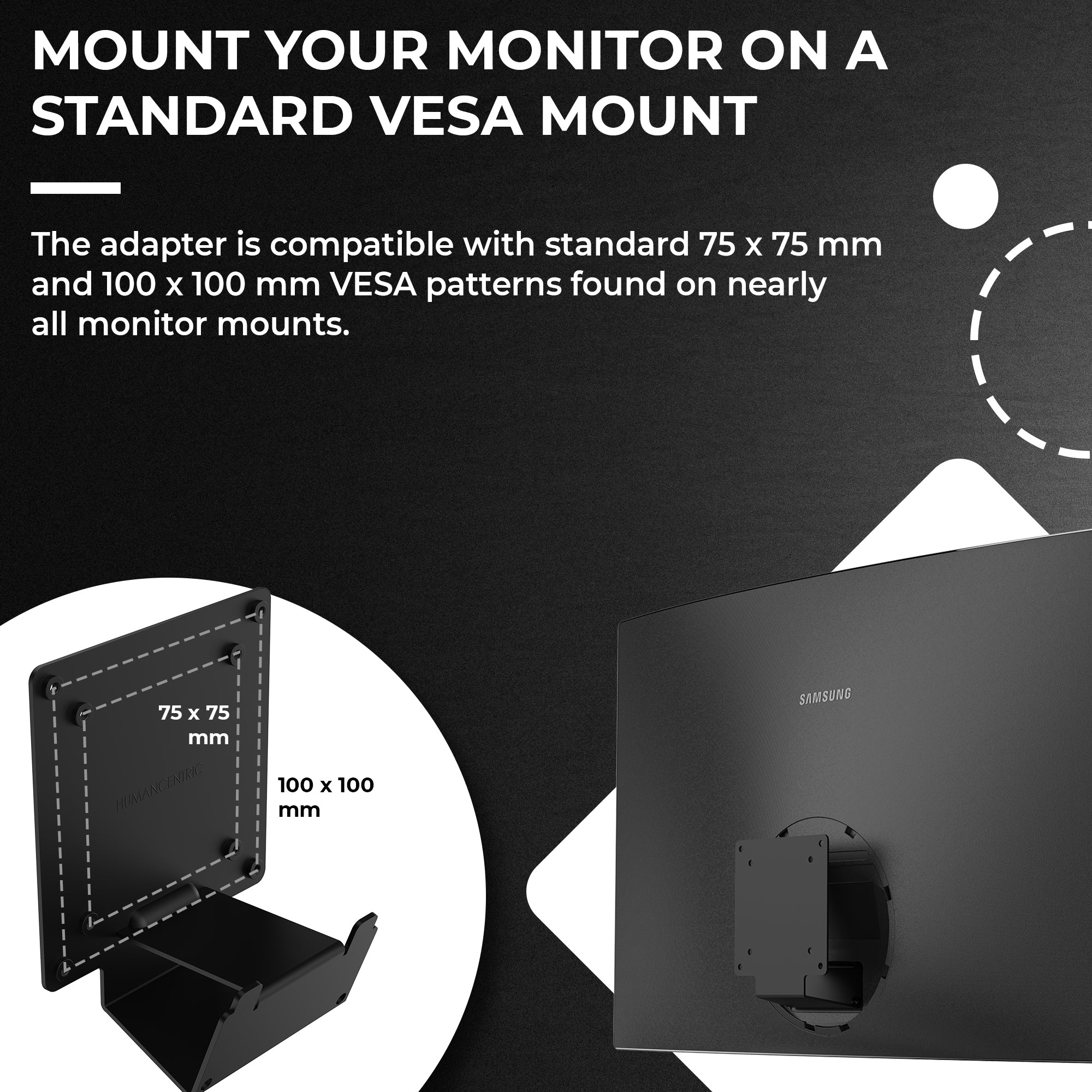 Change VESA standard from 75x75 to 100x100 with adapter plate